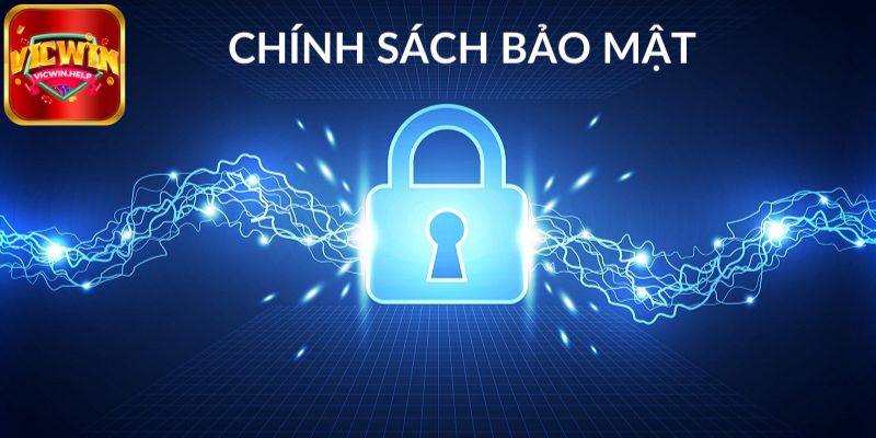 Chính sách bảo mật VicWin – an toàn tuyệt đối