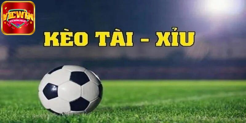 Kèo tài xỉu là gì?