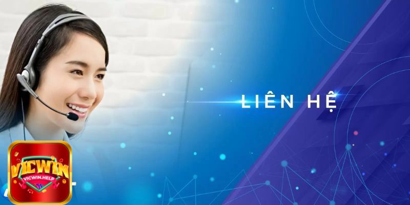 Những kênh liên hệ VicWin để bạn lựa chọn
