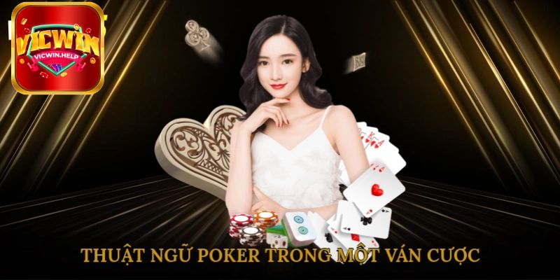 Thuật ngữ trong poker về những lá bài poker